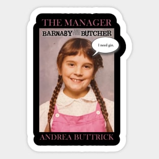 Andrea Buttrick: The Manager Sticker